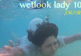 【HD】wetlook lady 10 天晴乃愛