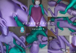 【HD】「マスク女子ゼンタイ化 はる」episode6