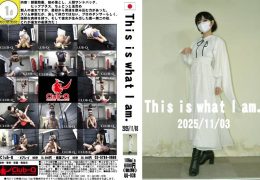 This is What I am. 2025年11月3日
